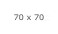 70 x 70